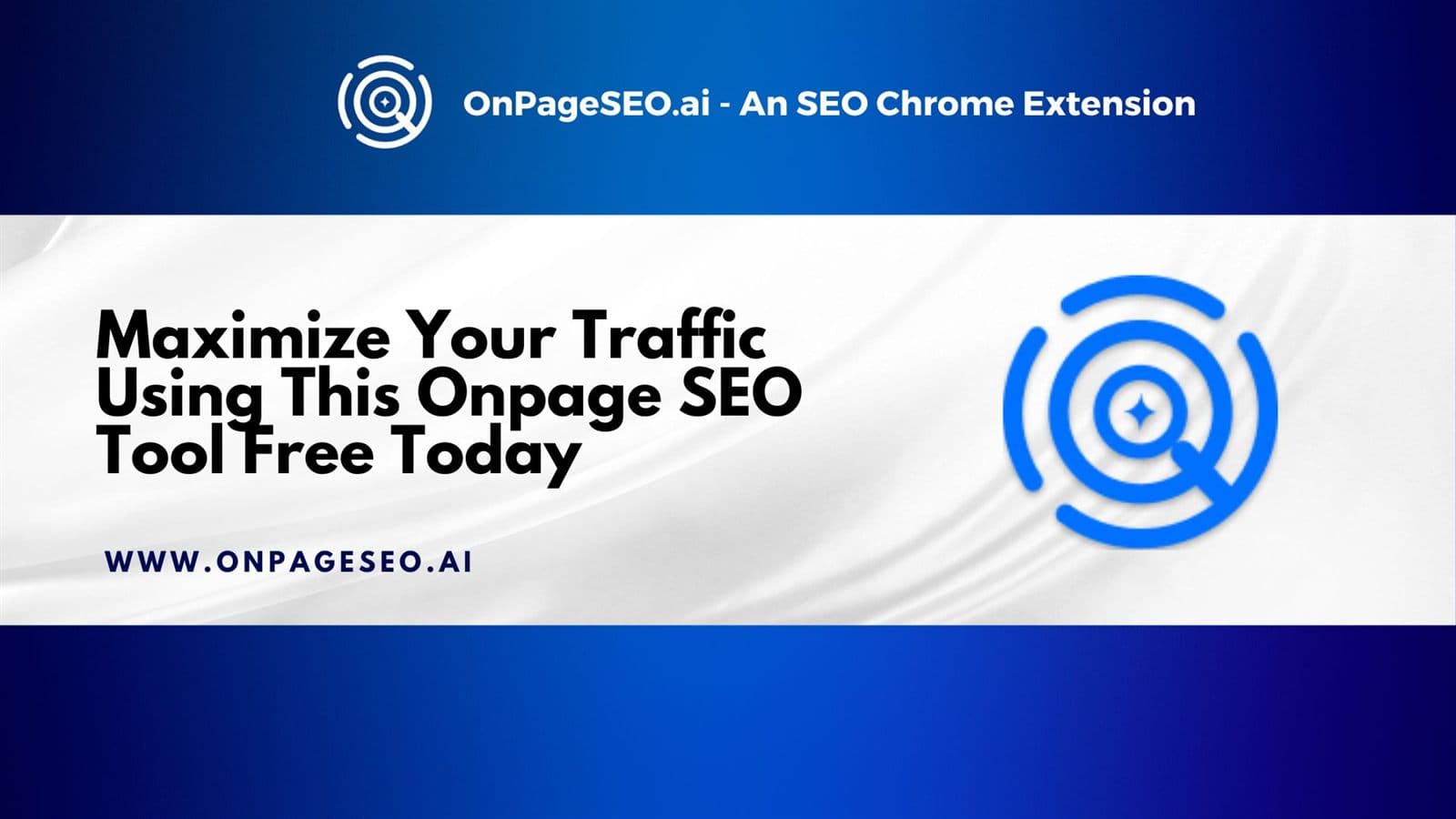 Maximize Your Traffic Using This Onpage SEO Tool Free Today