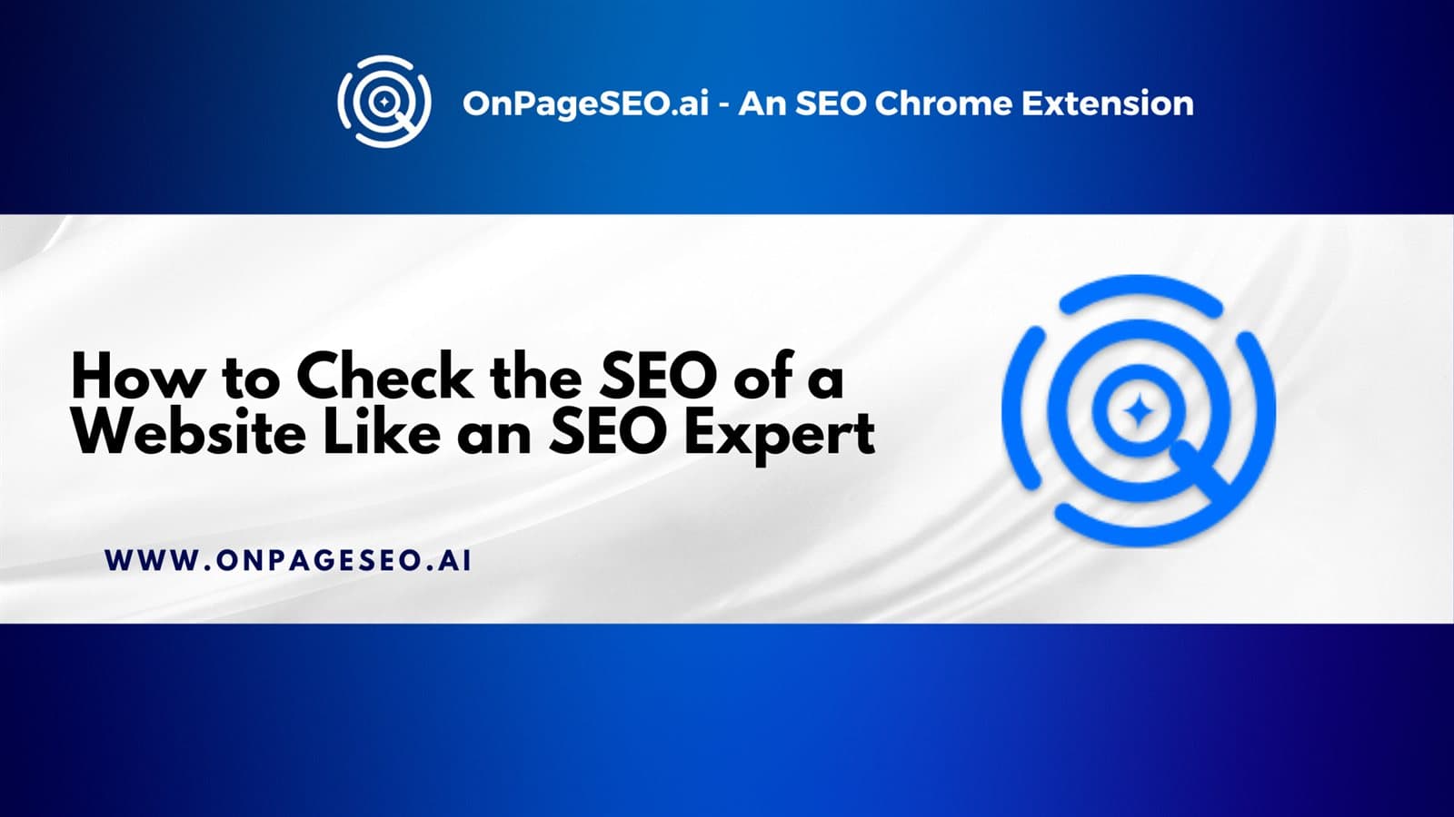 How to Check the SEO of a Website Like an SEO Expert How to Check the SEO of a Website Like an SEO Expert