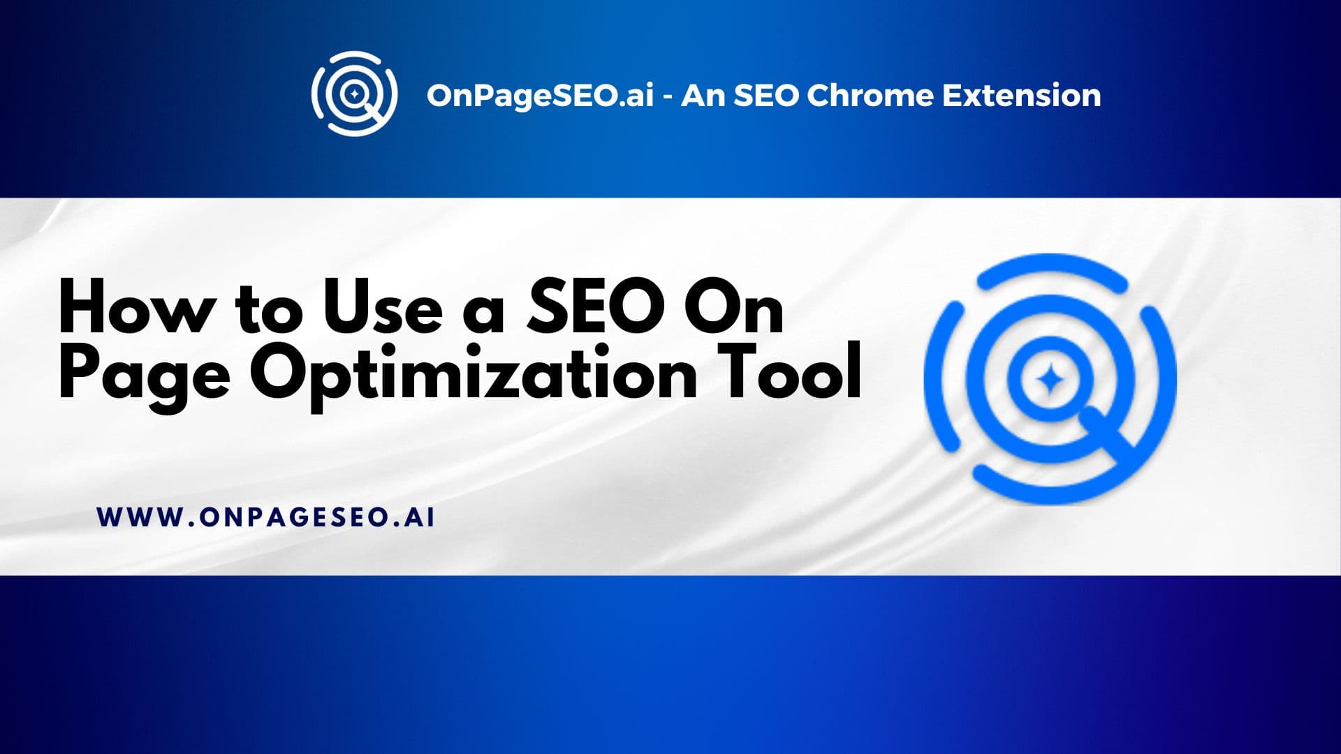 How to Use a SEO On Page Optimization Tool How to Use a SEO On Page Optimization Tool