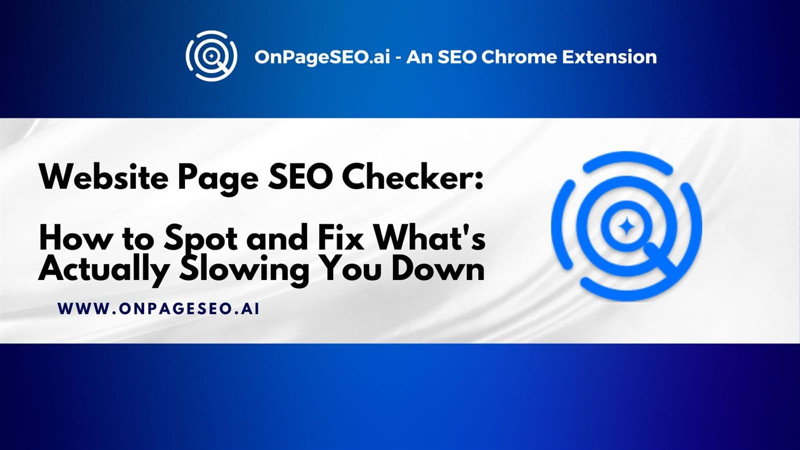 Website Page SEO Checker: How to Spot and Fix Problems Website Page SEO Checker: How to Spot and Fix Problems