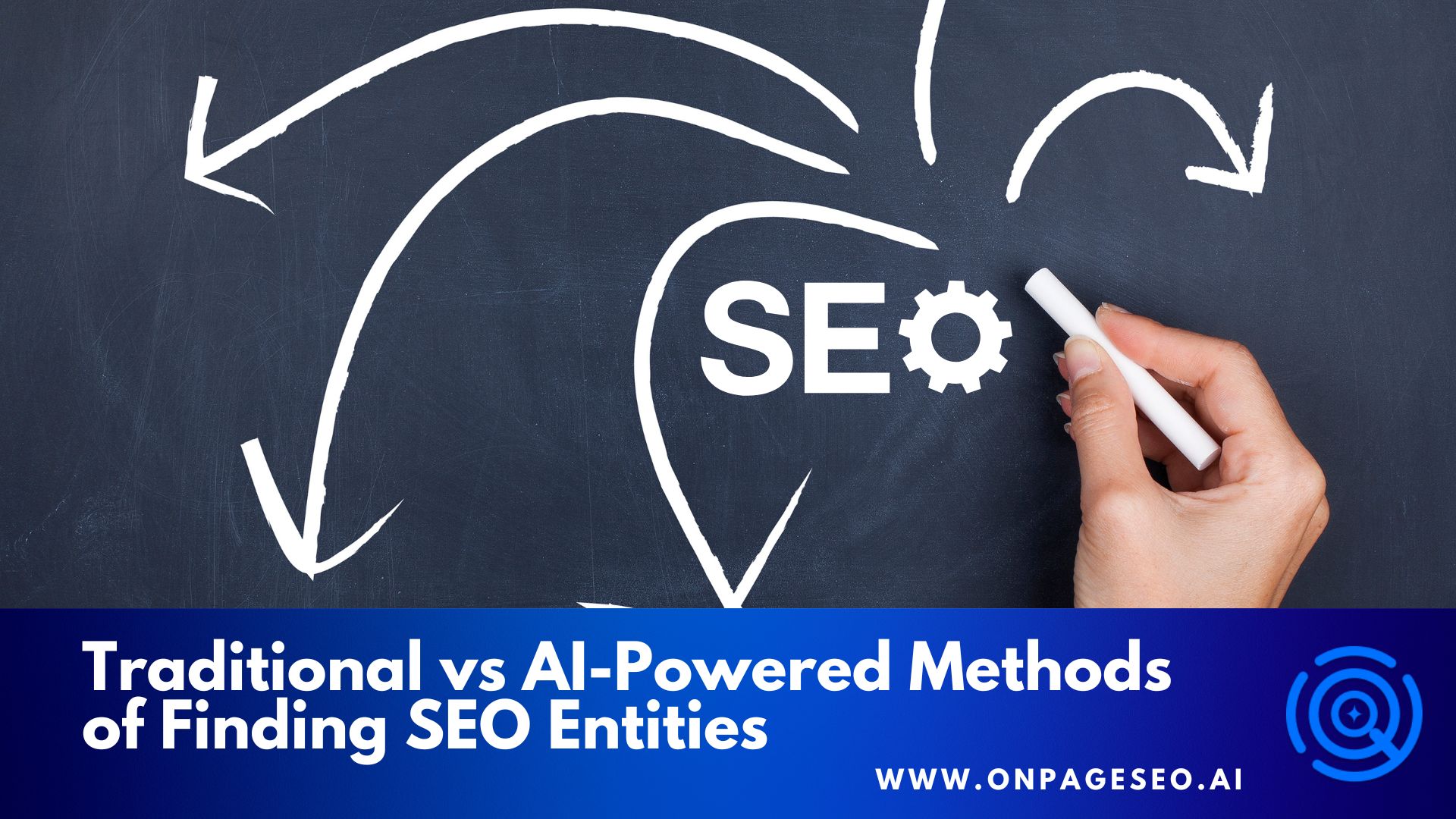 Traditional vs AI-Powered Methods of Finding SEO Entities