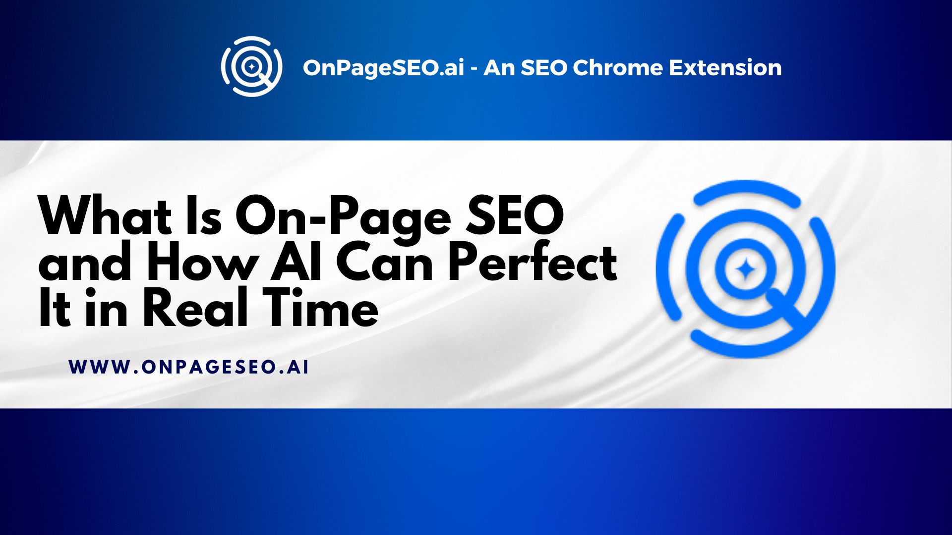 What Is On-Page SEO and How AI Can Perfect It in Real Time
